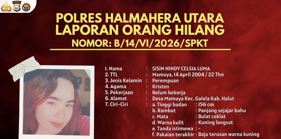 Gadis 22 Tahun di Halmahera Utara Dilaporkan Hilang, Polisi Terbitkan Surat Laporan dan Sebar Ciri-Ciri