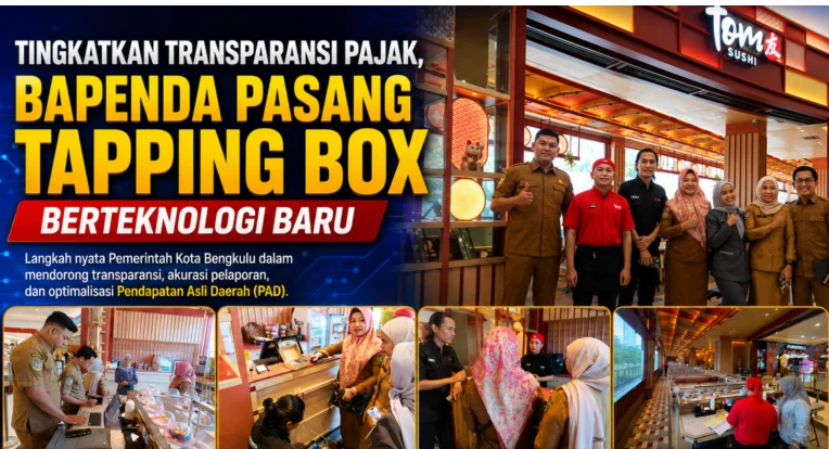 Bapenda Kota Bengkulu Siapkan 22 Tapping Box Baru, Target PAD Optimal Lewat Digitalisasi Pajak Restoran dan Hotel