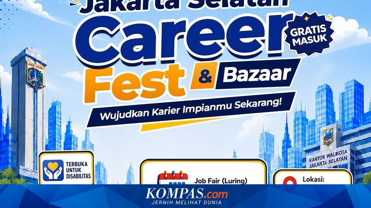 Job Fair Jakarta Selatan 2026 Digelar 7-8 Juli, 37 Perusahaan Buka Ribuan Lowongan Kerja untuk Umum dan Disabilitas