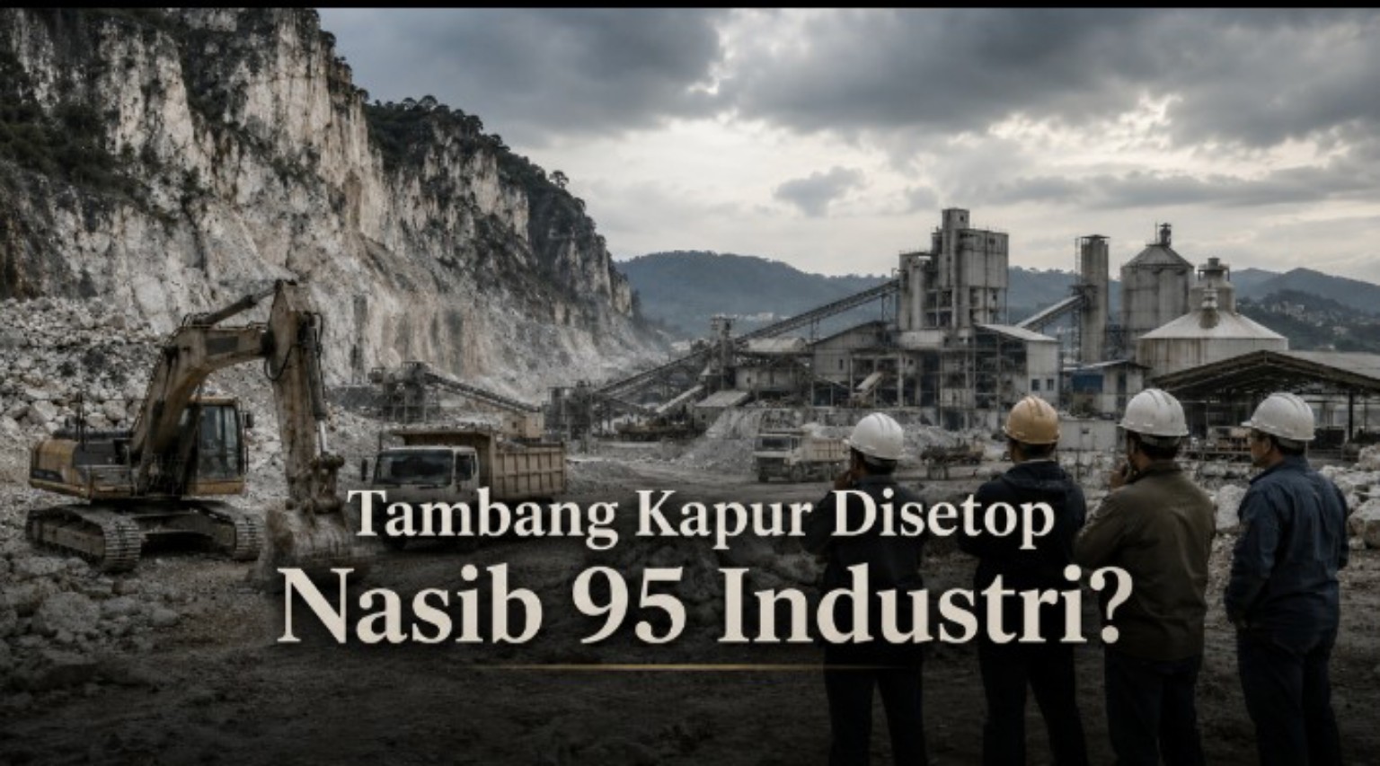 Pemprov Jabar Setop Produksi 10 IUP Tambang Kapur Citatah, 95 Industri Pengolahan Terancam Efek Domino