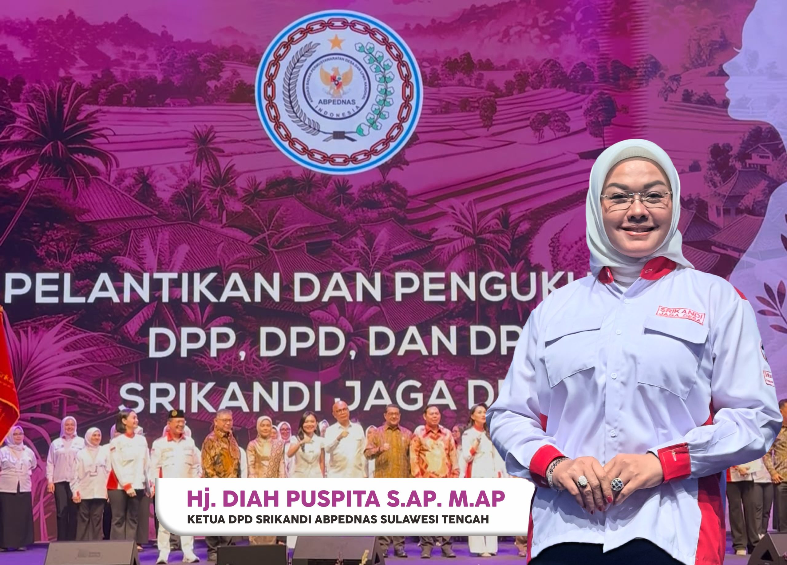 Dilantik Hashim Djojohadikusumo di Jakarta, Hj. Diah Puspita Pimpin Srikandi ABPEDNAS Sulteng Perkuat Peran Perempuan Desa