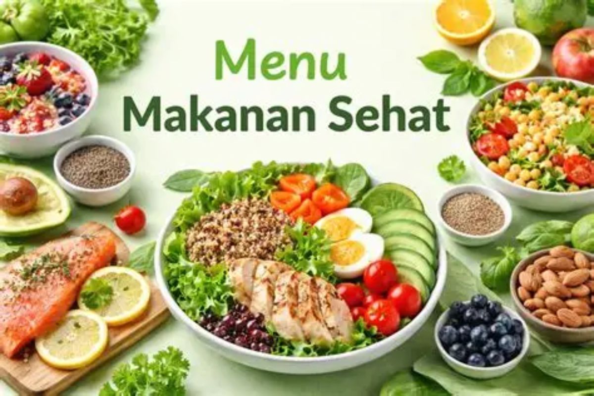 Mengenal Makanan Sehat: Panduan Nutrisi dan Dampaknya bagi Tubuh