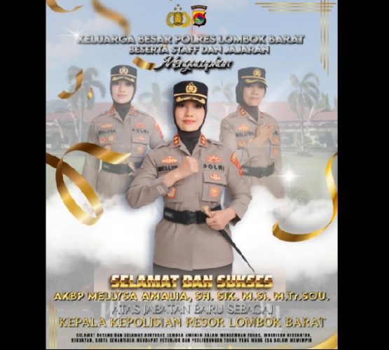 AKBP Mellysa Amalia, Alumni Akpol 2006, Resmi Jabat Kapolres Lombok Barat Gantikan AKBP Yasmara Harahap