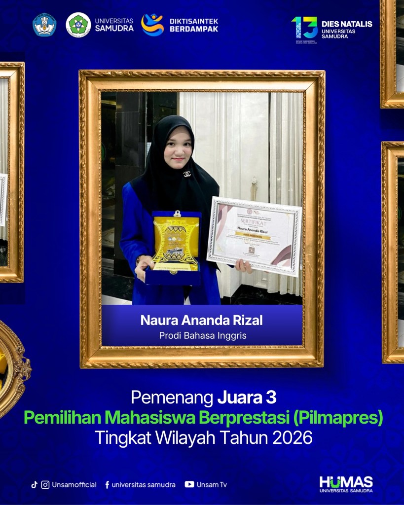 Unsam Langsa Cetak Prestasi Lewat Naura Ananda Rizal di Pilmapres Aceh 2026