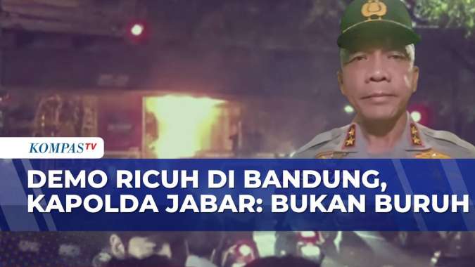 Kapolda Jabar: Kerusuhan Bandung Bukan Aksi Buruh, Kelompok Tak Dikenal