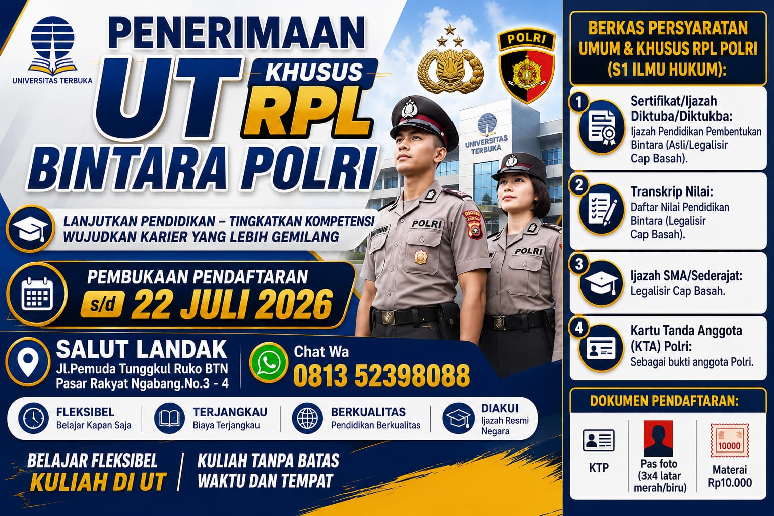 Sentra Layanan UT Salut Landak Buka Pendaftaran Program Ilmu Hukum RPL Khusus Bintara Polri