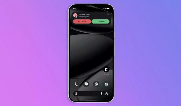 Google Perkuat Keamanan Android dengan Fitur Blokir Otomatis Panggilan Palsu Bank, Incar Penipuan Rp 15 Triliun Global