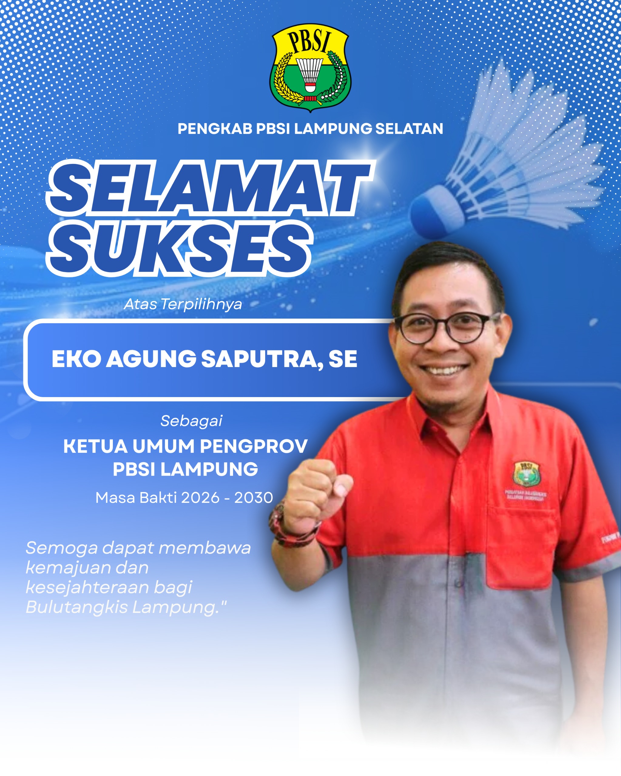 Eko Agung Saputra Pimpin PBSI Lampung 2026–2030, Targetkan Prestasi di PON XXII dan Lahirkan Atlet Muda