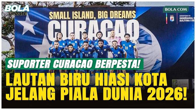Curacao Cetak Sejarah: Lolos ke Piala Dunia 2026 untuk Pertama Kalinya, Pesta Rakyat Pecah di Willemstad