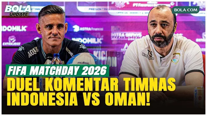 Timnas Indonesia Vs Oman Malam Ini: John Herdman Yakin Akhirnya Pecah Kutukan 38 Tahun Tanpa Kemenangan