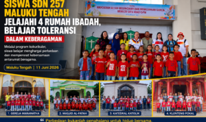 Siswa SDN 257 Maluku Tengah Kunjungi Gereja, Masjid, Katedral, dan Klenteng untuk Belajar Toleransi Sejak Dini