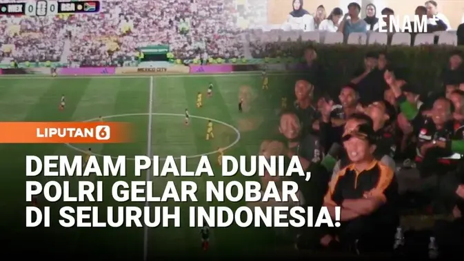 Polri Gelar Nobar Serentak Piala Dunia 2026 di Seluruh Indonesia, Ratusan Warga Padati Lapangan Bhayangkara