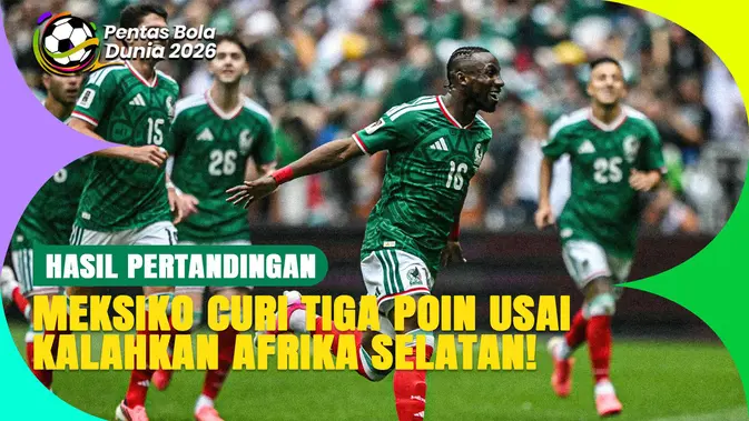 Meksiko Gilas Afrika Selatan 2-0 di Laga Pembuka Piala Dunia 2026, Tiga Kartu Merah Warnai Debut di Estadio Azteca