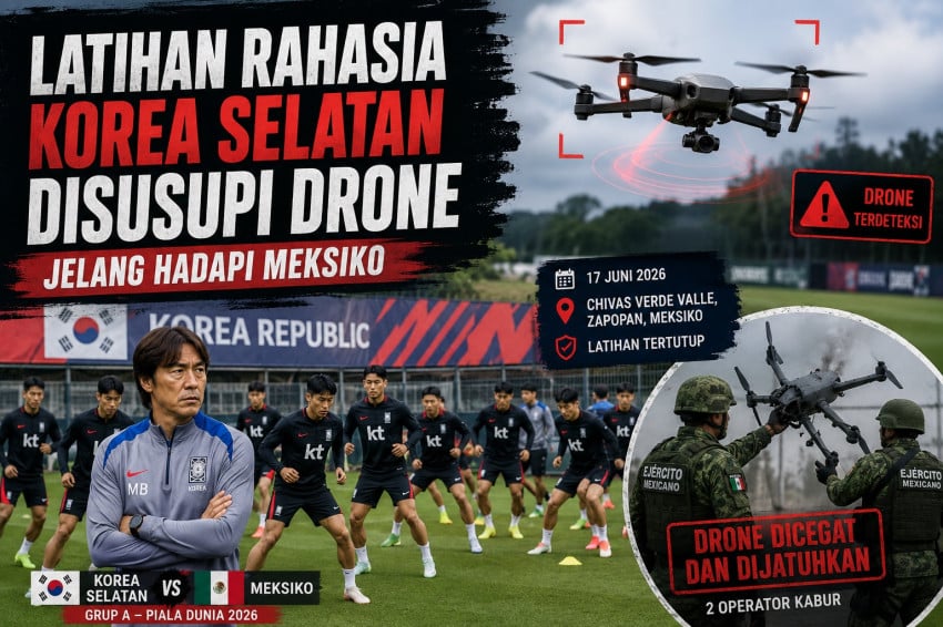 Timnas Korea Selatan Laporkan Insiden Drone ke FIFA Usai Latihan Rahasia Disusupi di Zapopan