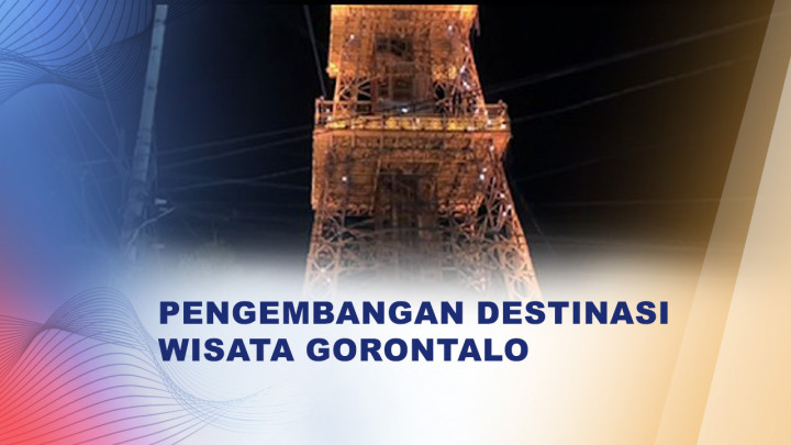 Rachmat Gobel Dorong Revitalisasi Menara Pakaya Jadi Ikon Wisata Baru Gorontalo Jelang Penas 2026