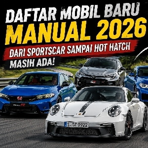 Daftar Mobil Manual 2026: Dari Honda Civic Type R Sampai Cadillac CT5-V Blackwing, SUV Juga Ada