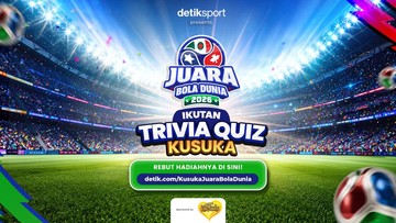 DetikSport dan Kusuka Chips Gelar Trivia Quiz Juara Bola Dunia 2026, Hadiah Rp1 Juta untuk Pemenang