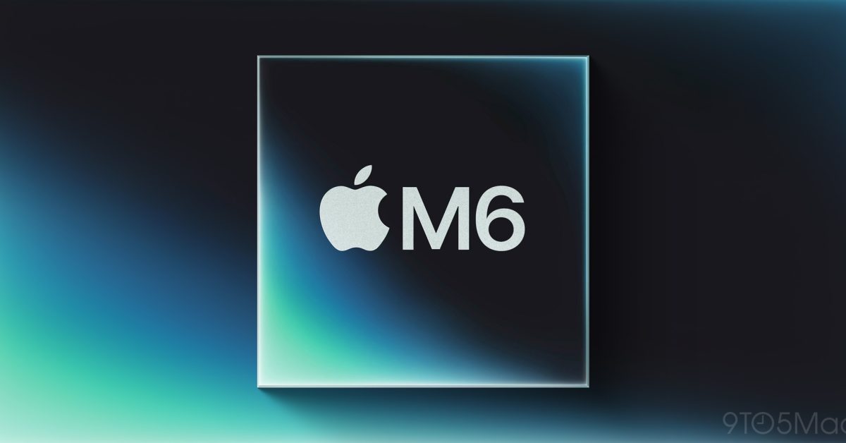 Chip M6 Apple Siap Rilis Tahun Ini, Hanya Varian Dasar Tanpa Pro, Max, atau Ultra