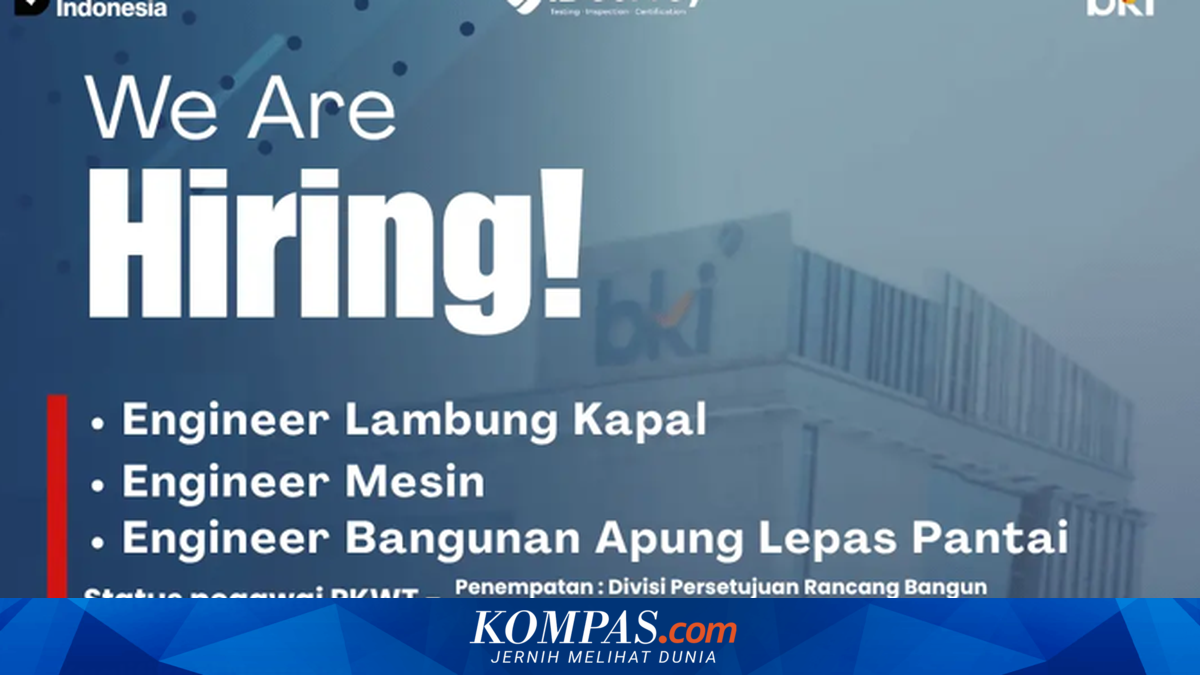 BKI Buka Tiga Posisi Engineer untuk Lulusan S1/D4, Pendaftaran Hingga 7 Agustus 2026