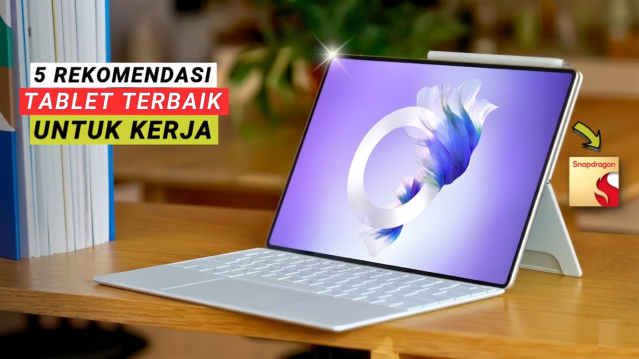 Review 5 Tablet untuk Kerja 2026: Huawei MatePad 12X vs Samsung Galaxy Tab S10 FE, Mana yang Layak?