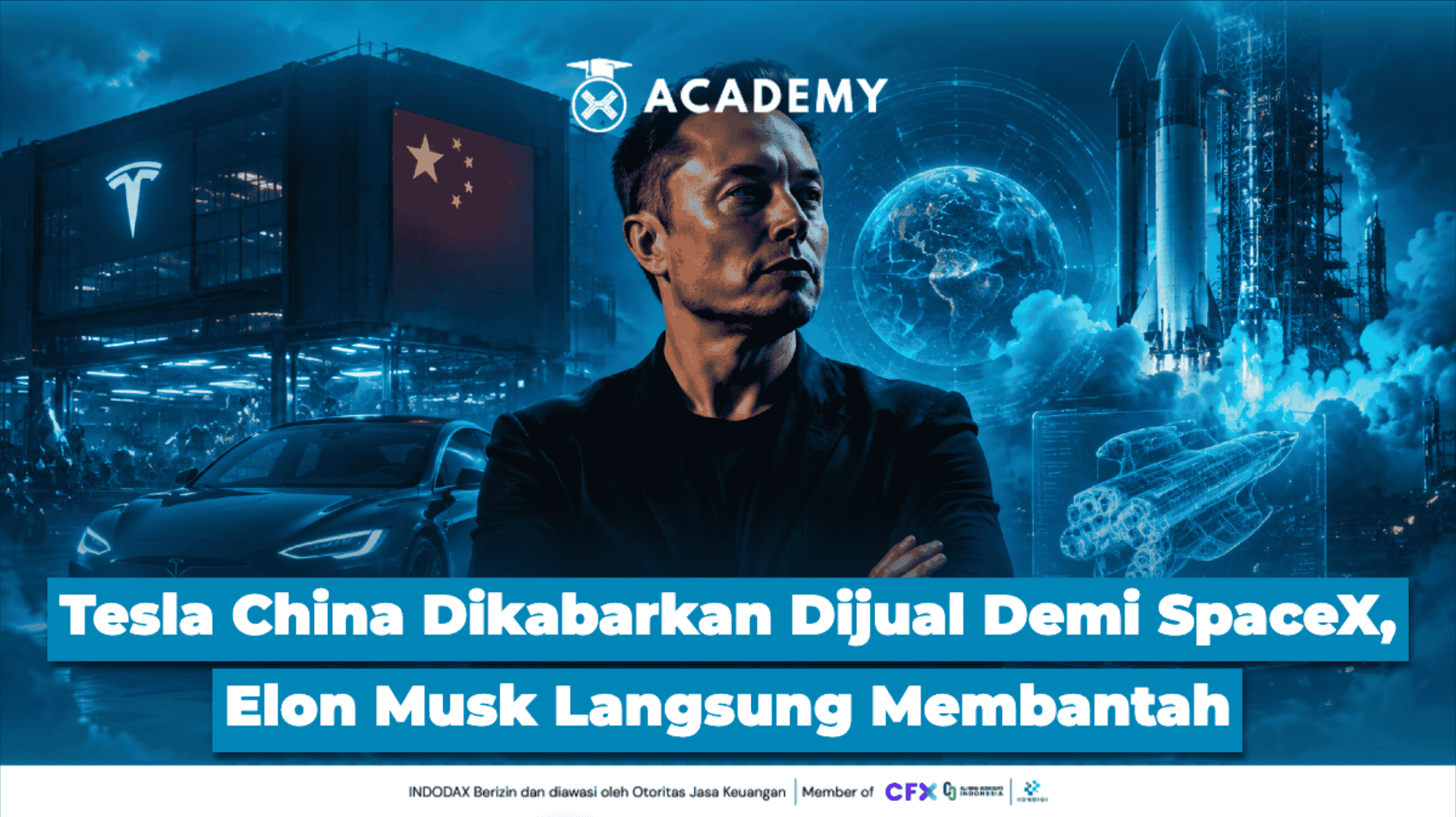 Isu Tesla China Dijual demi Merger dengan SpaceX, Elon Musk Tegaskan Itu Fake News