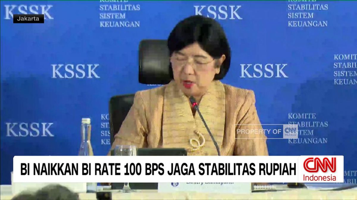 BI Naikkan Suku Bunga Acuan 100 BPS Usai Rapat KSSK, Ini yang Perlu Diketahui Pelaku Usaha