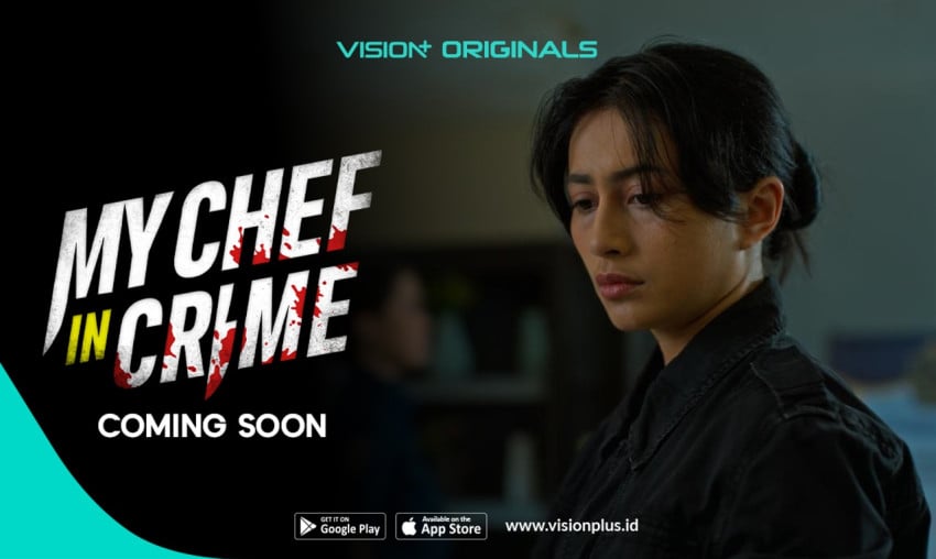 VISION+ Rilis Serial My Chef in Crime, Sintya Marisca dan Roy Sungkono Bintangi Misteri Pembunuhan Berbalut Kuliner