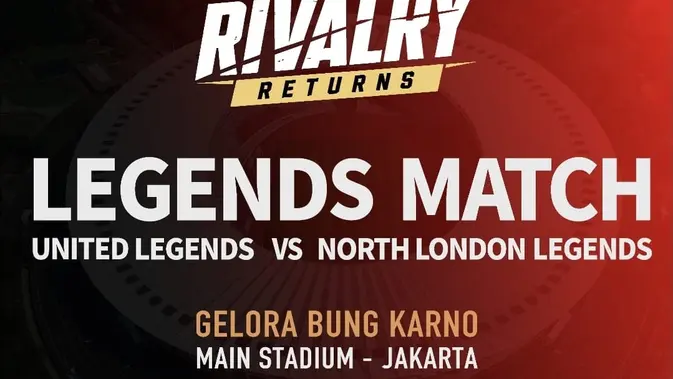 United Legends vs North London Legends Bakal Main di GBK 10 Oktober 2026, Ada Coaching Clinic