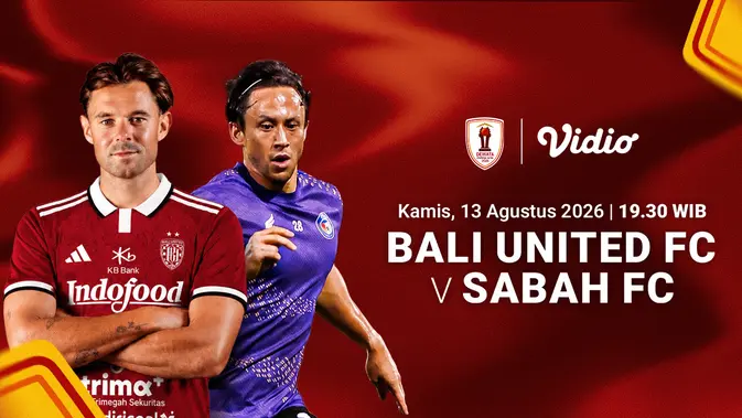 Dewata Challenge Series 2026: Link Live Streaming Bali United Vs Sabah FC di Vidio dan Indosiar
