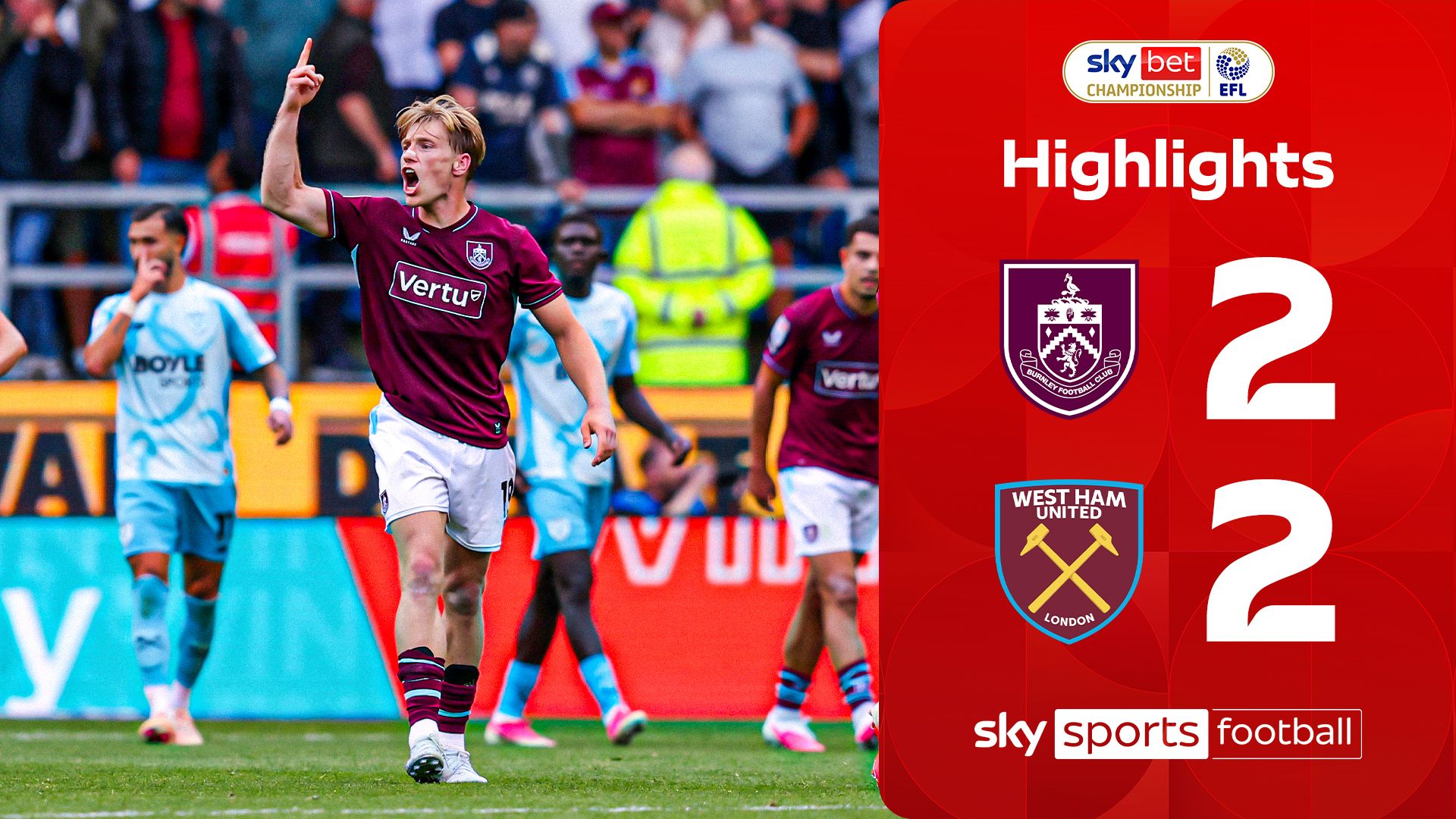 Burnley Comeback Dramatis di Menit Akhir, West Ham Runtuh di Kandang Sendiri