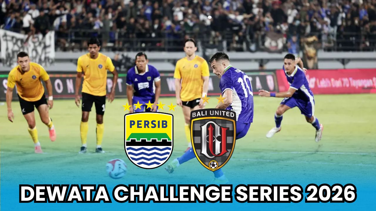 Persib Bandung di Ambang Juara Dewata Challenge Series 2026, Bali United Jadi Penentu di Laga Pamungkas