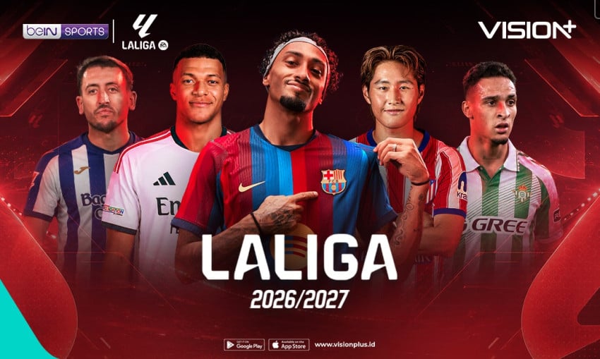 LaLiga 2026/27 Resmi Bergulir, VISION+ Jadi Satu-satunya Platform Streaming