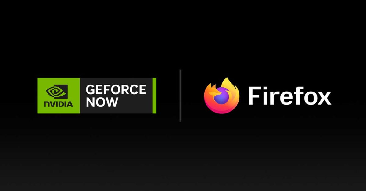GeForce Now Resmi Dukung Browser Firefox, Streaming Game Kini Bisa Lewat Mozilla
