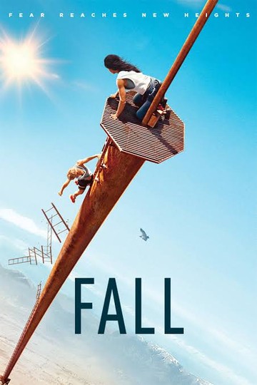 Film Fall Tayang di Bioskop Trans TV Malam Ini, Kisah Dua Pendaki Terjebak di Menara 600 Meter