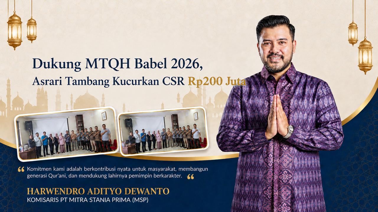 MTQH Babel 2026 di Bangka Tengah, PT Arsari Tambang Salurkan CSR Rp200 Juta Lewat Dua Anak Usaha