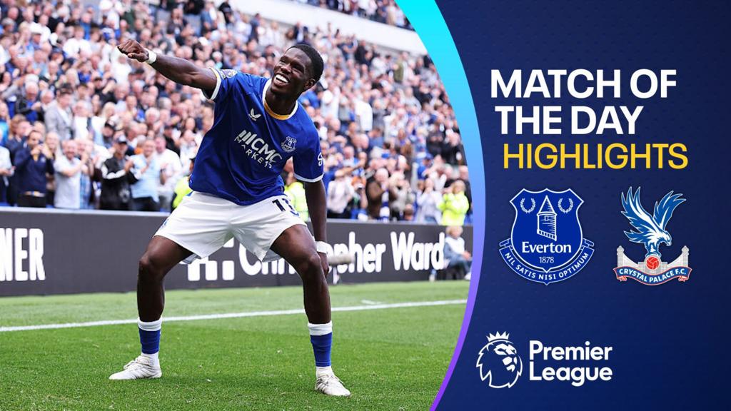 Everton Akhiri Puasa Kemenangan Laga Pembuka Premier League Usai Hajar Crystal Palace 2-0