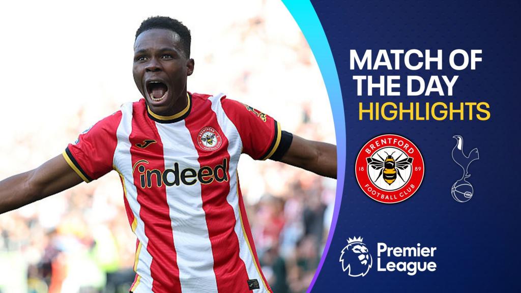 Brentford Hancurkan Tottenham 3-0 di Laga Perdana Premier League