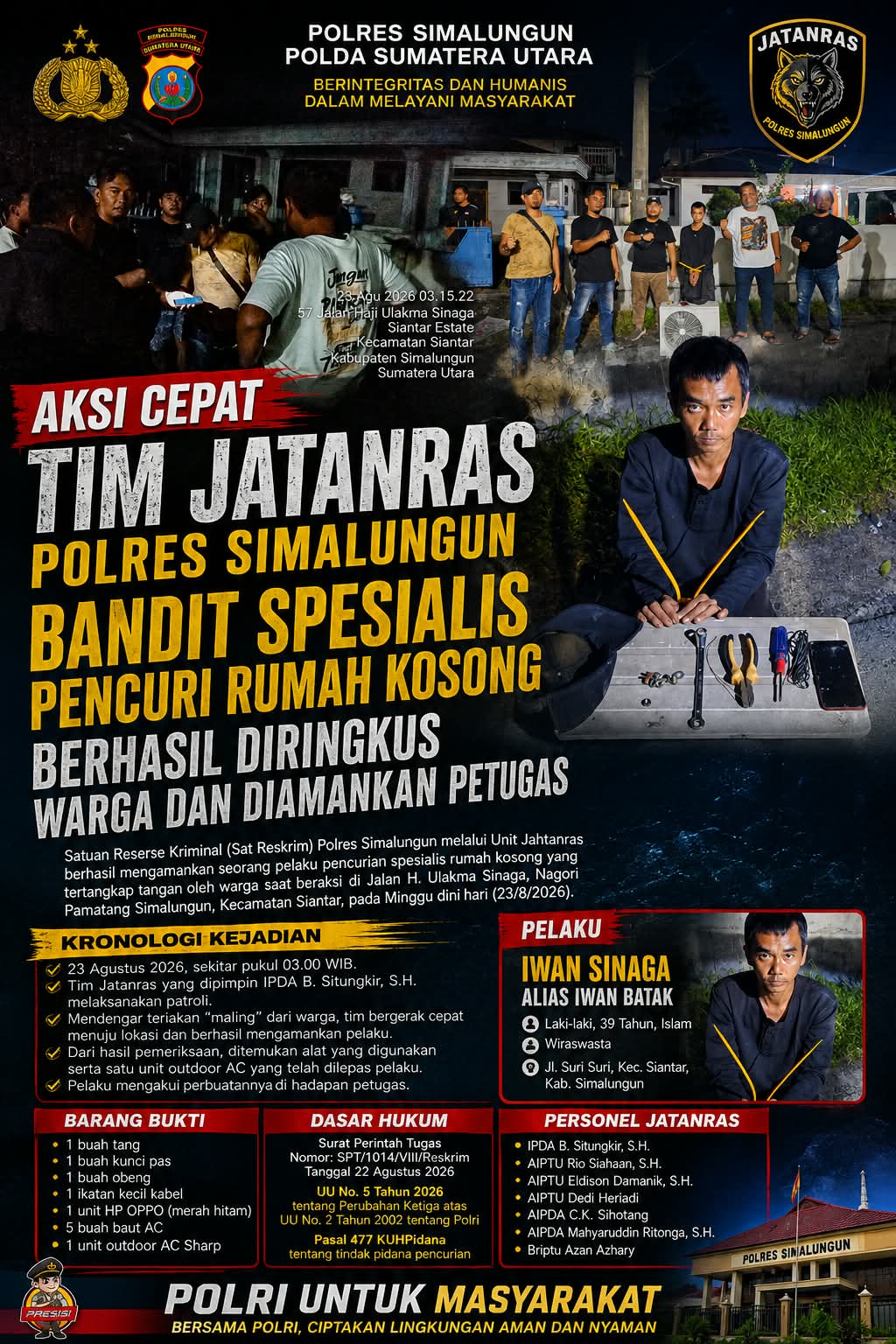 Jatanras Polres Simalungun Bekuk Iwan Sinaga, Bandit Spesialis Rumah Kosong yang Beraksi di Siantar