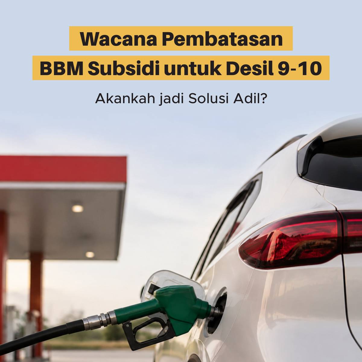 Wacana Pembatasan BBM Subsidi Berbasis Desil Kesejahteraan, Begini Skemanya