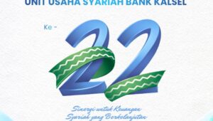 Milad ke-22 Unit Usaha Syariah Bank Kalsel, Ajak Perkuat Sinergi Keuangan Syariah Berkelanjutan
