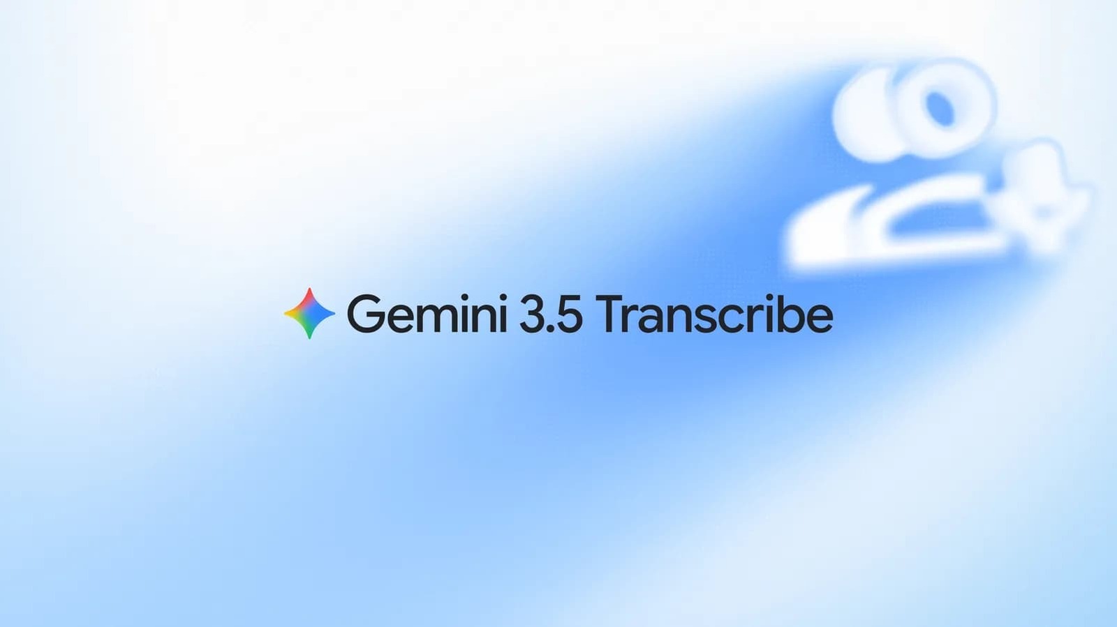 Gemini 3.5 Transcribe Resmi Diumumkan, Ubah Ucapan Jadi Teks Terstruktur di Chrome