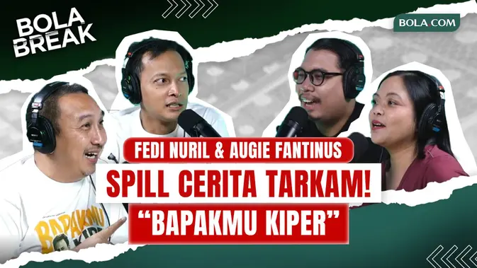 Bola Break Ngobrol Bareng Fedi Nuril dan Augie Fantinus soal Film 