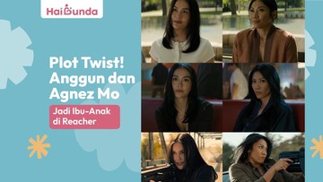 Serial Reacher Season 3: Anggun dan Agnez Mo Pamer Akting sebagai Ibu-Anak
