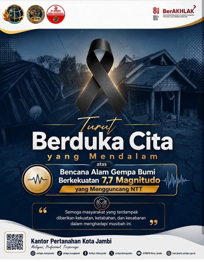 Kantor Pertanahan Kota Jambi Sampaikan Duka Cita dan Imbau Solidaritas untuk Korban Gempa NTT