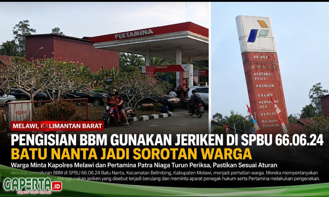 Warga Belimbing Melawi Minta SPBU Batu Nanta Diaudit soal Isi BBM Pakai Jeriken