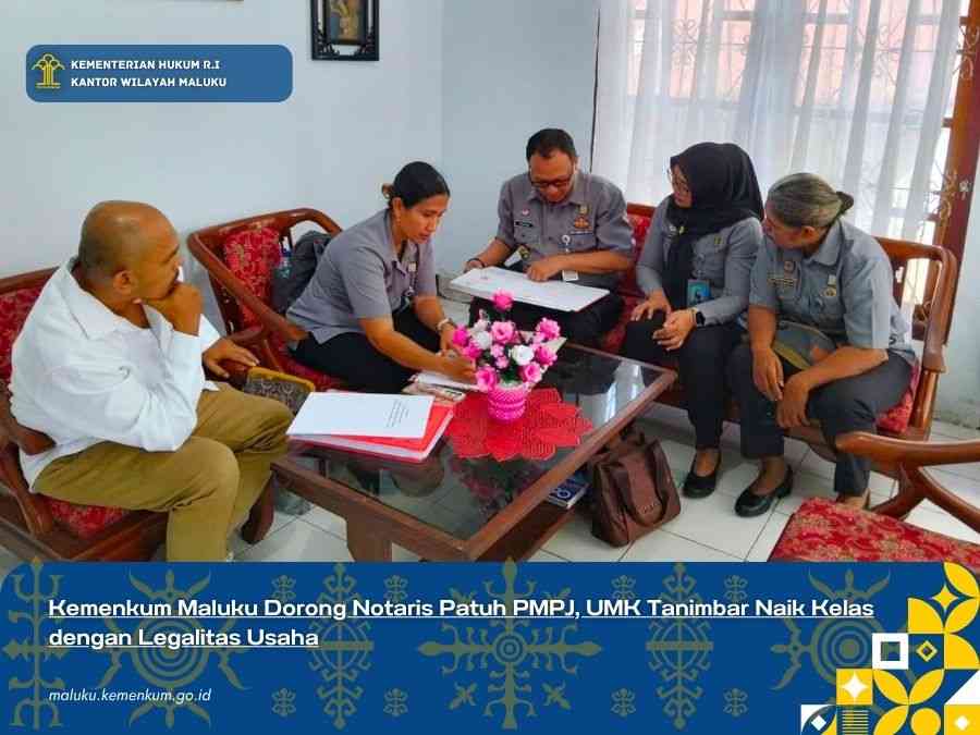 Kemenkum Maluku Audit Penerapan PMPJ Notaris di Tanimbar dan Dorong Legalitas Usaha Pelaku UMK