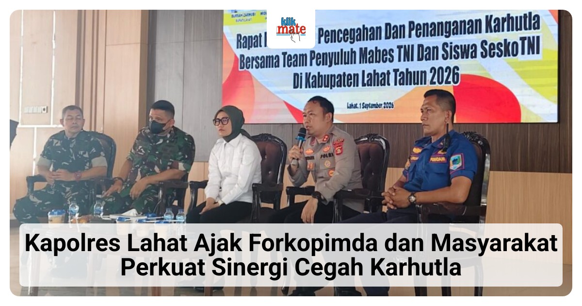 Polres Lahat Tatap Musim Kemarau dengan Sinergi Forkopimda, Satu Tersangka Karhutla Sudah Ditetapkan