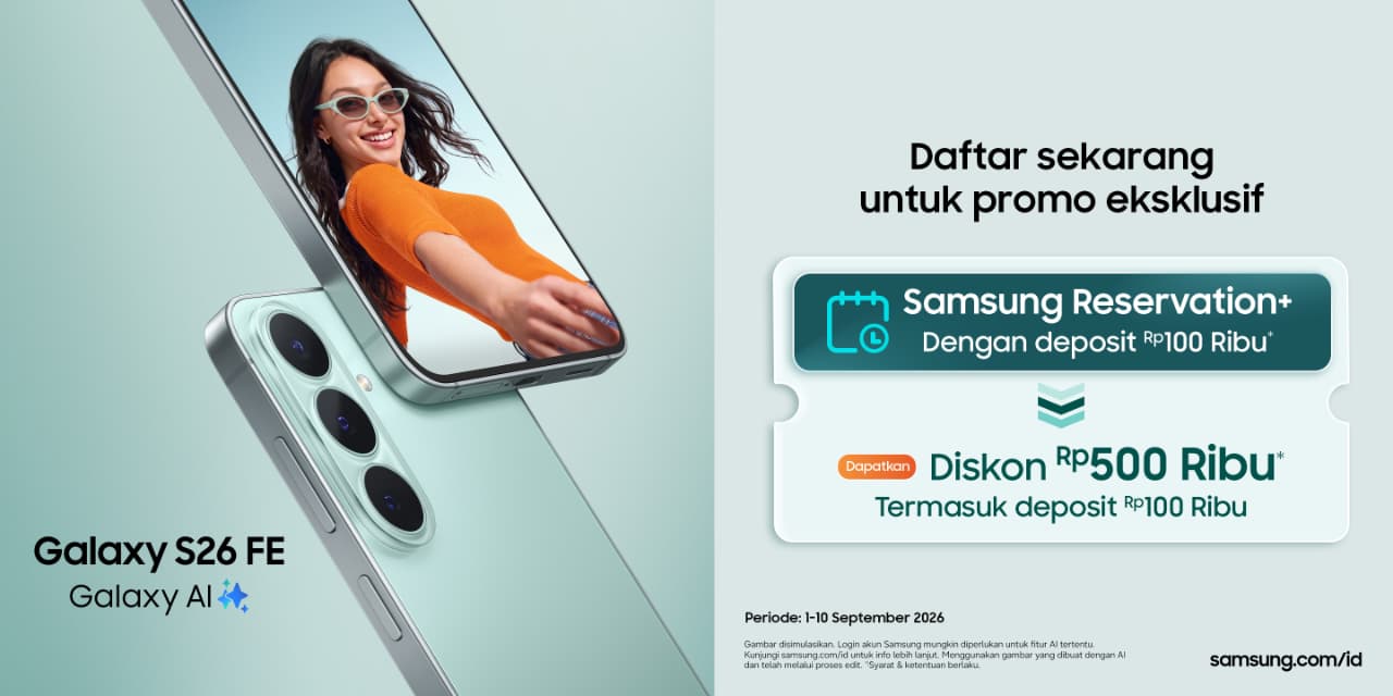 Harga Galaxy S26 FE Mulai Rp 9 Jutaan, Bawa Galaxy AI dan Android 17