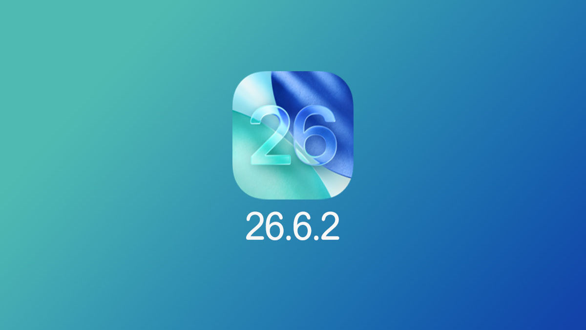 Apple Rilis iOS 26.6.2, Perbaiki Unduhan Seluler dan Keamanan iPhone