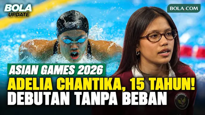 Adelia Chantika, Perenang 15 Tahun Siap Debut Asian Games 2026